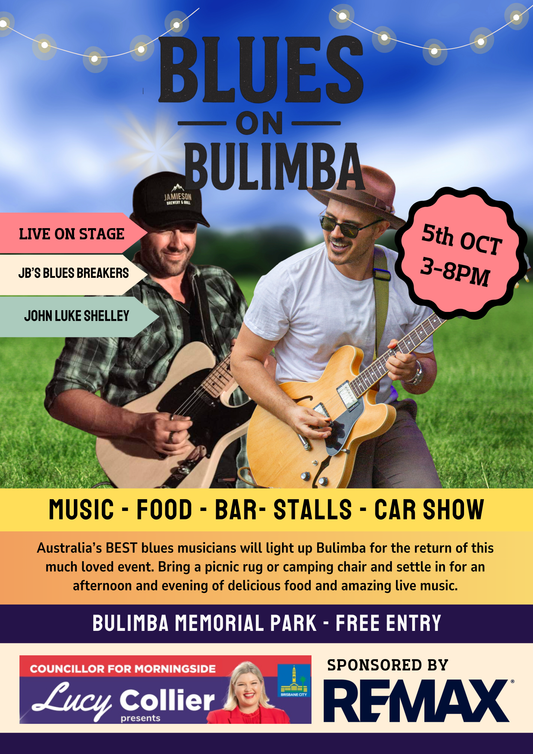 Blues On Bulimba Oct 5th 3pm to 8pm MEMORIAL PARK BULIMBA 3x3 MARKET